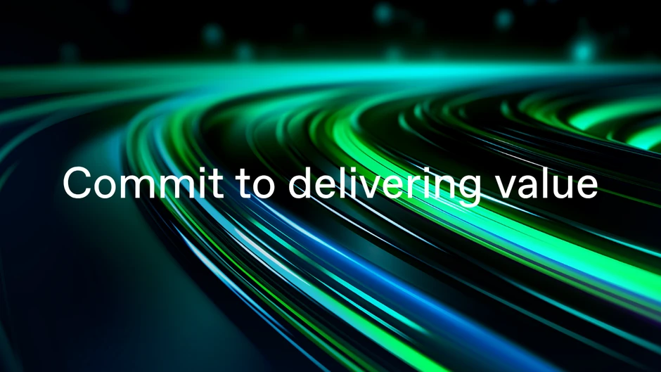 <p>Commit to delivering value<br /></p>