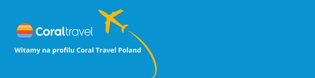 Logo Coral Travel Poland na niebieskim tle z sylwetką żółtego samolotu i powitalnym napisem